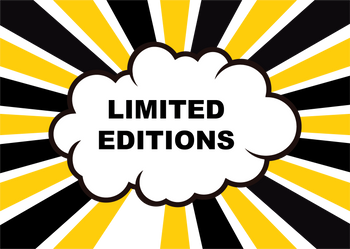 Limited Editions
