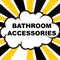 Bathroom Accessories