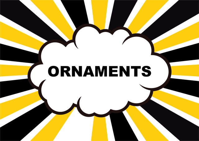 Ornaments