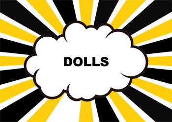 Dolls