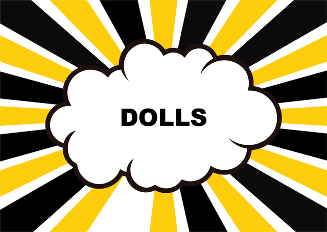 Dolls